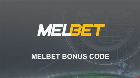 melbet free bet promo code